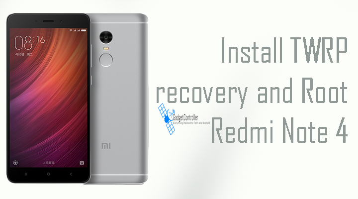 Root and install TWRP recovery on Redmi Note 4 Snapdragon